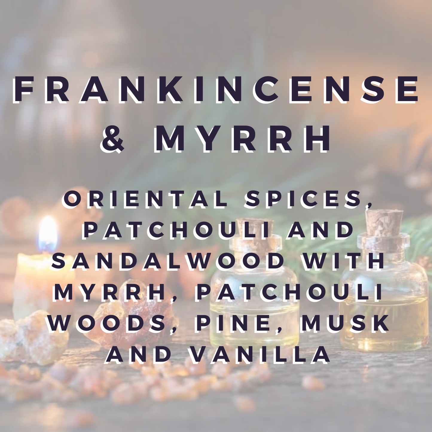 Frankincense & Myrrh Wax Melt